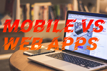 Mobile vs. Web Apps